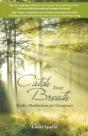 Catch Your Breath: Tender Meditations Fo - Preview