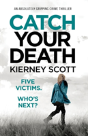 Catch Your Death - Preview