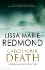 Catch Your Death - Preview