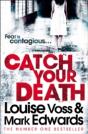 Catch Your Death - Preview