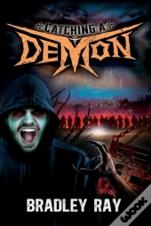 Catching A Demon