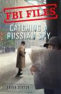 Catching A Russian Spy - Preview
