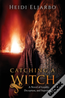 Catching A Witch