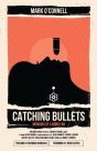 Catching Bullets - Preview