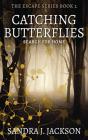 Catching Butterflies - Preview