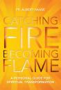 Catching Fire, Becoming Flame - Preview