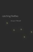 Catching Fireflies