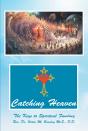 Catching Heaven - Preview