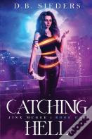 Catching Hell