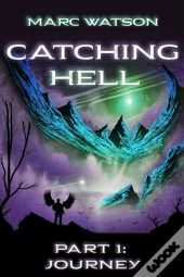 Catching Hell Part 1