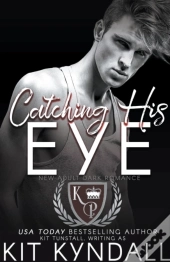 Catching His Eye