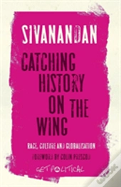 Catching History On The Wing