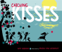 Catching Kisses - Preview