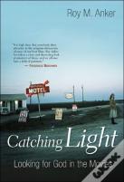 Catching Light