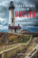 Catching Our Breath