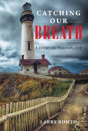 Catching Our Breath - Preview