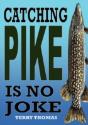 Catching Pike Is No Joke - Preview