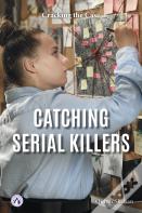 Catching Serial Killers
