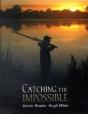 Catching The Impossible - Preview