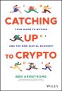 Catching Up To Crypto - Preview