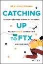 Catching Up To Ftx - Preview