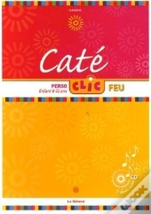 Caté Clic ; Pôle Feu; Livre Enfant