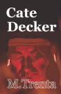 Cate Decker And The Kye - Preview