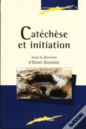 Catéchèse Et Initiation