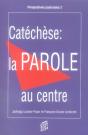 Catéchèse ; La Parole Au Centre - Preview