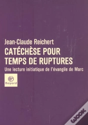 Capa do artigo Catechese Pour Temps De Ruptures ; Une Lecture  Initiatique De L