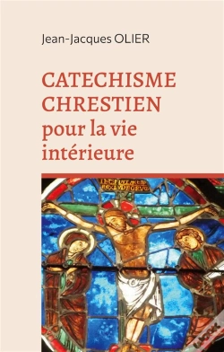 Capa do artigo Catéchisme Chrétien Pour La Vie Intérieure