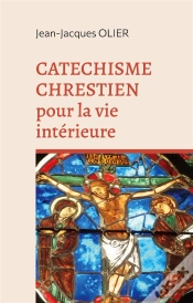 Capa do artigo Catéchisme Chrétien Pour La Vie Intérieure