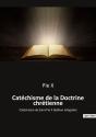 Catechisme De La Doctrine Chretienne - Catechisme De Saint Pie X Edit - Preview
