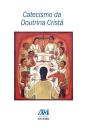 Catecismo Da Doutrina Cristã - Preview