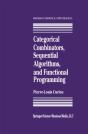 Categorical Combinators, Sequential Algorithms, And Functional Programming - Preview