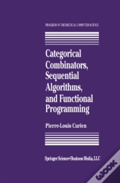 Categorical Combinators, Sequential Algorithms, And Functional Programming