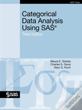 Categorical Data Analysis Using Sas, Third Edition