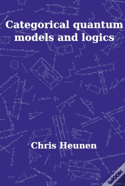 Capa do artigo Categorical Quantum Models And Logics