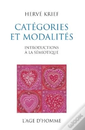 Catégories Et Modalités ; Introduction À La Sémiotique