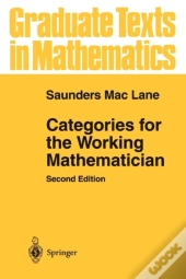 Categories For The Working Mathematician
