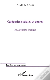 Categories Sociales Et Genres Ou Comment Y Echapper
