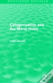 Capa do artigo Categorization And The Moral Order (Routledge Revivals)