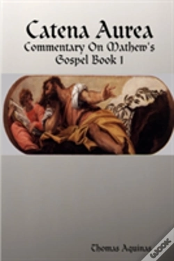 Capa do artigo Catena Aurea - Commentary On Mathew'S Gospel