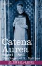 Catena Aurea: Commentary On The Four Gos - Preview