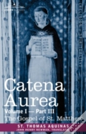 Capa do artigo Catena Aurea: Commentary On The Four Gos
