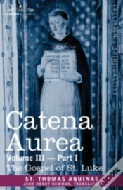 Capa do artigo Catena Aurea: Commentary On The Four Gos