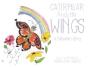 Caterpillar Finds Her Wings - Preview