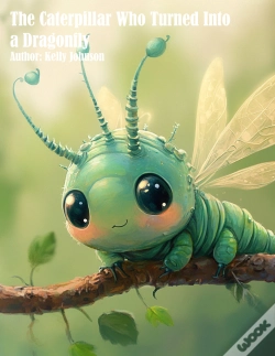 Capa do artigo Caterpillar Who Turned Into A Dragonfly