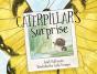 Caterpillar'S Surprise - Preview