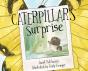 Caterpillar'S Surprise - Preview